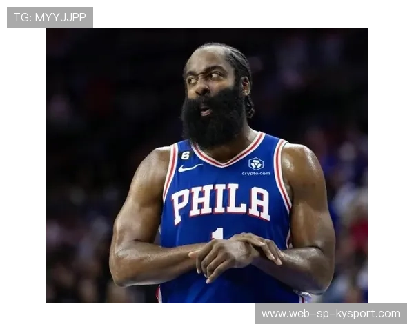 _哈登无解表现，助力76人再下一城_，哈登愿被交易到76人